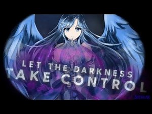 Natalie - Let The Darkness Take Control (Nightcore)