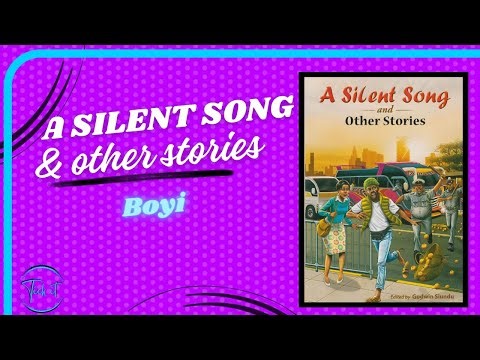Boyi by Gloria Mwaning'a ¦ summary Synopsis ¦ A Silent Song & Other Stories [TICK IT]