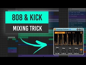 Mixing 808s & Kicks with Envelope Follower | Ableton Live Tutorial