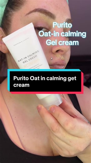 Im not gate keeper yall! When something works for me best believe ima share it!!!! This is a great product #purito #oatincalminggelcream