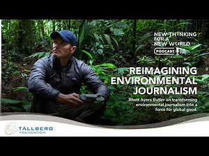 Podcast: Reimagining Environmental Journalism / with Rhett Ayers Butler
