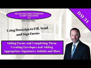 KW 66 5.0 Day 34 - Using Docusign to Fill, Send and Sign Forms