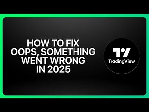How To Fix Oops, Something Went Wrong in TradingView ! Tutorial