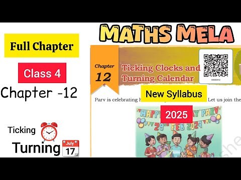 (FULL CHAPTER ) / Ticking Clocks and Turning Calendar Class 4 Maths Chapter 12 / NCERT MATHS MELA
