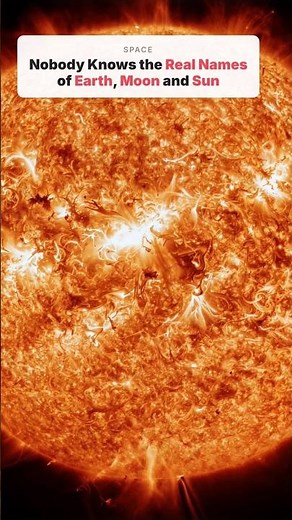 Nobody Knows the Real Names of Earth, Moon and Sun #astronomy #education #cosmos