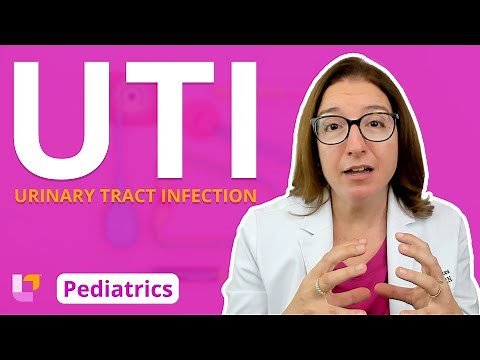 Urinary Tract Infection ( UTI ) : Alterations in Health - Pediatric Nursing | ‪@LevelUpRN‬