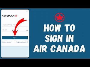 Aeroplan Log in | How To Sign in to Your Air Canada Account
