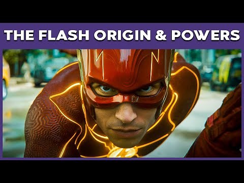 How The Flash Got His Powers? All Abilities Explained