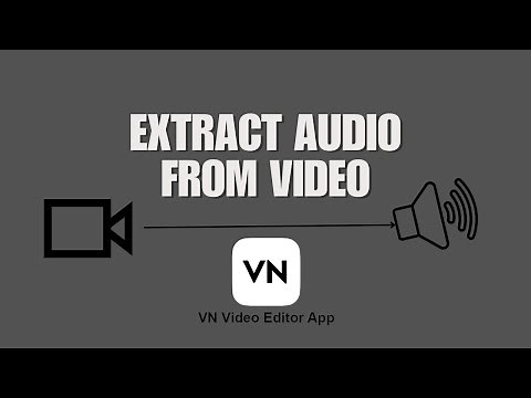 How To Extract Audio From Video In VN