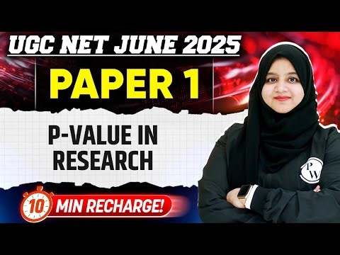 P - Value in Research | UGC NET Paper 1 2025 | Gulshan Ma'am