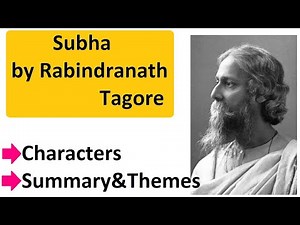 Subha by Rabindranath Tagore Summary