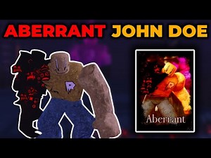 Aberrant John Doe Gameplay! | Forsaken