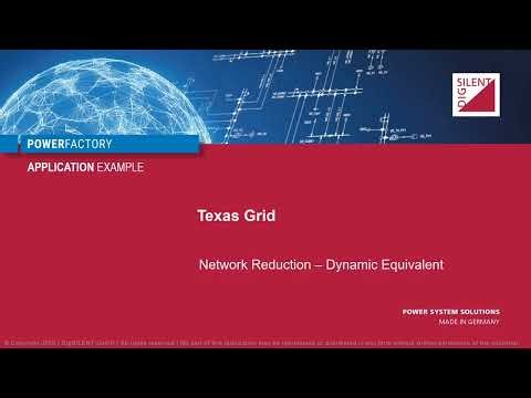 PowerFactory - Texas Grid – Network Reduction – Dynamic Equivalent