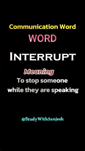 Interrupt – Must Know Communication Word | English Learning | Study With Sanjesh