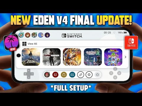 🚀 Eden V4 Final Update! Best Nintendo Switch Emulator for Android – Setup & Gameplay Tests