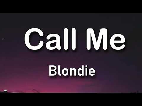 Blondie - Call Me Song Lyrics