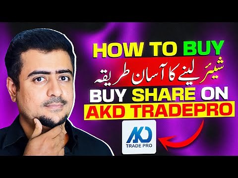 How to Buy Shares in Pakistan Using AKD TradePro | Step-by-Step Trading Guide