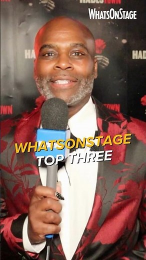 Cedric Neal | WhatsOnStage Top Three #Musicals #Plays #ShowTunes #WhatsOnStageTopThree