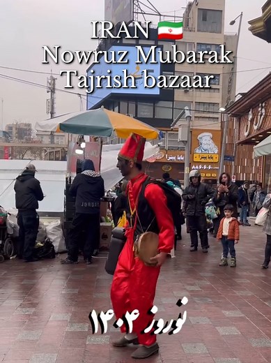 Explore the Vibrant Nowruz Celebrations at Tajrish Bazaar in Iran