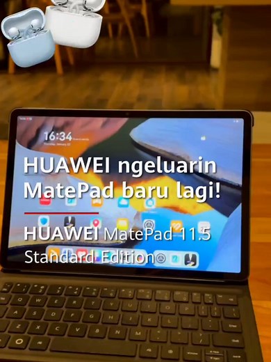 HUAWEI MatePad 11.5: Tablet Ideal untuk Pelajar dan Karyawan