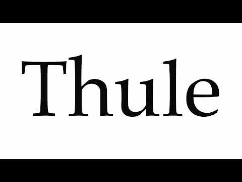 How to Pronounce Thule