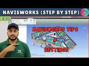 #30 Navisworks Tutorial: Navisworks Tips and Settings