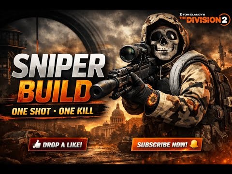 Division 2 Sniper Build Guide