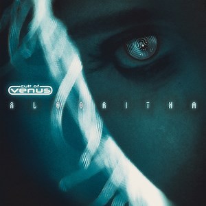 Algorithm - Cult Of Venus: Song Lyrics, Music Videos & Concerts