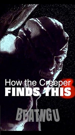 How The Creeper Finds This, In Jeepers Creepers The Creeper Knows How To Find Those It Is Seeking...