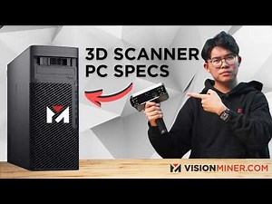 What Computer Specs You Need to 3D Scan