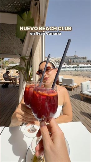 Nuevo Beach Club en Gran Canaria 🍹🌅