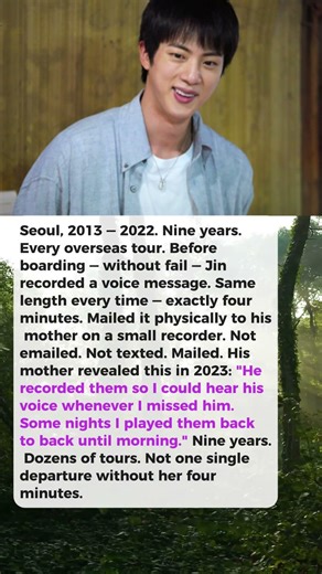 What Jin Recorded in Secret and Mailed to His Mother Before Every Single Overseas Tour for Nine Year