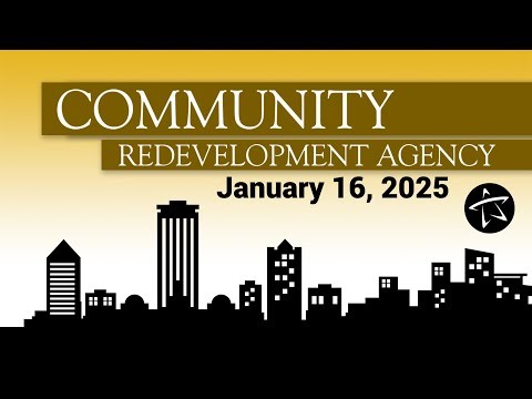 Community Redevelopment Agency Meeting - January 16, 2025