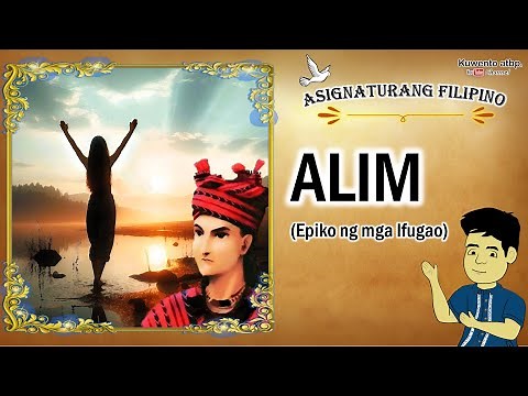 ALIM | Epiko ng mga Ifugao | Matatag Curriculum