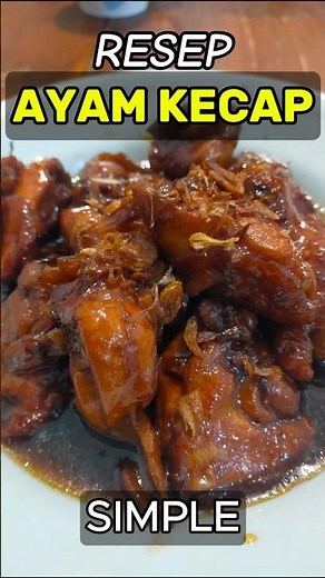 Resep Ayam Kecap - Simple #resep #food