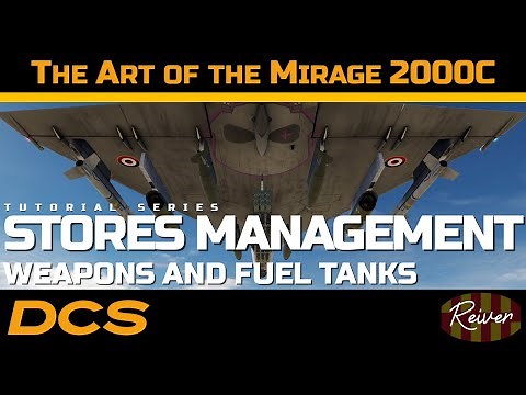 The Art of the Mirage 2000C - Stores and Weapons Management | DCS World Tutorial Series