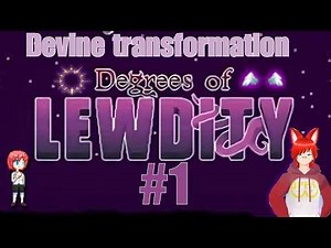 lets get holy gamers! degrees of lewdity Devine transformation playthrough (1)