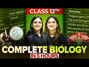 Complete Class 12th BIOLOGY Revision 📖🔥 | ALL Chapters in One Video !