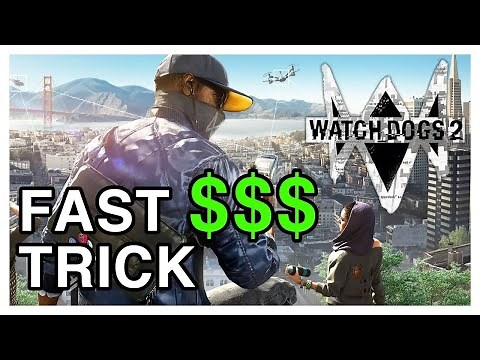 Best Way To Get Money In Watch Dogs 2 How To Make Money