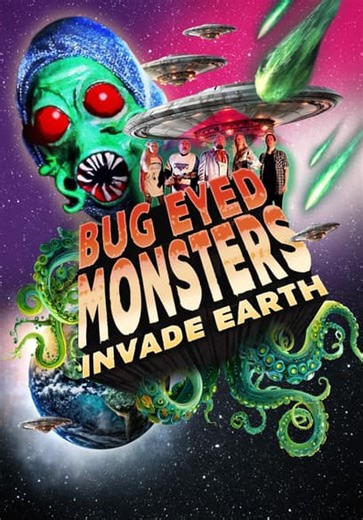 Bug-Eyed Monsters Invade Earth (2022)