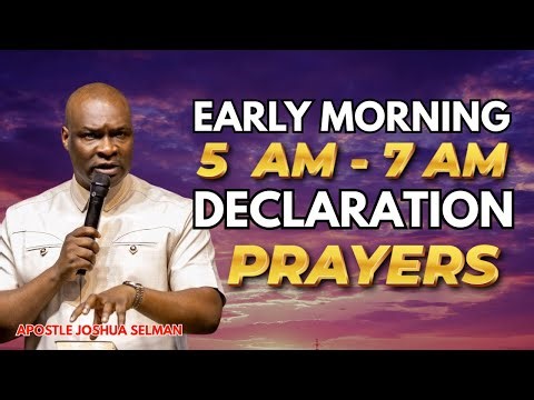 BEST MORNING PRAYERS TO INVITE GOD'S PRESENCE / APOSTLE JOSHUA SELMAN