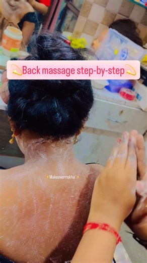 Rekha Kumari | back massage step-by-step👍 | Instagram