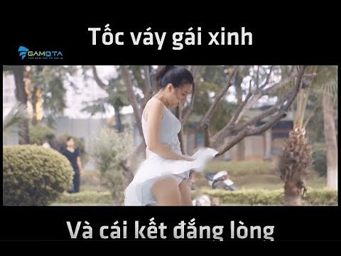 [Thiên Hạ Gamota] - Tốc váy gái xinh và cái kết không thể đắng hơn