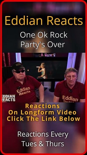 Eddian Reacts One Ok Rock Party's Over
