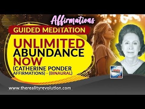 Guided Meditation - Unlimited Abundance Now (Catherine Ponder Affirmations) (Binaural audio)