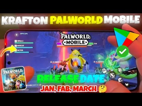 KRAFTON Palworld Mobile Release Date 🥳 | KAB RELEASE JAN FEB MARCH 🤔
