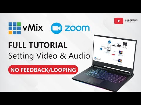 Full Tutorial Setting Video dan Audio vMix to Zoom, Zoom to vMix - NO FEEDBACK/Looping (Recommended)