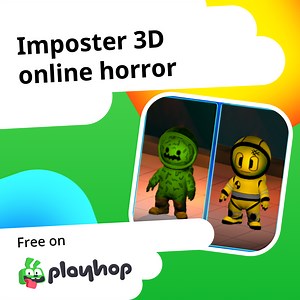 Imposter 3D online horror: Play Online For Free On Playhop