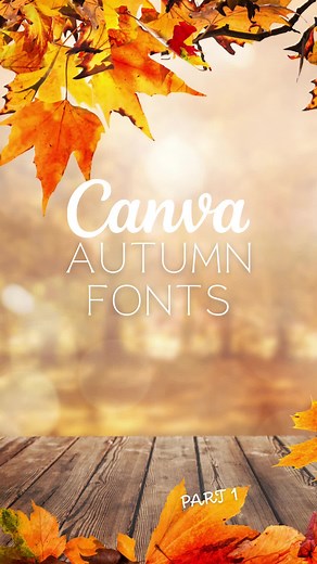 Autumn Fonts in Canva: Must-Try Styles for Your Designs
