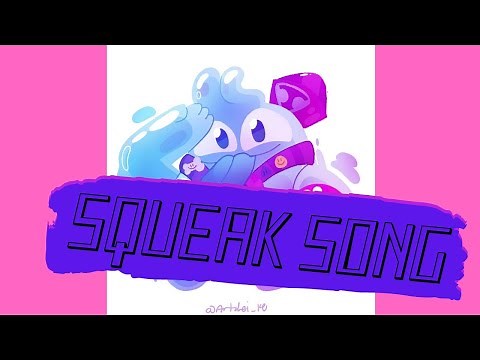 Squeak song | Brawl Stars